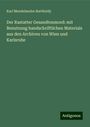 Karl Mendelssohn-Bartholdy: Der Rastatter Gesandtenmord: mit Benutzung handschriftlichen Materials aus den Archiven von Wien und Karlsruhe, Buch