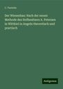 C. Turretin: Der Wiesenbau: Nach der neuen Methode des Hofbesitzers A. Petersen in Wittkiel in Angeln theoretisch und practisch, Buch