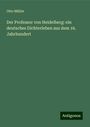 Otto Müller: Der Professor von Heidelberg: ein deutsches Dichterleben aus dem 16. Jahrhundert, Buch