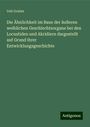 Veit Graber: Die Ähnlichkeit im Baue der äußeren weiblichen Geschlechtsorgane bei den Locustiden und Akridiern dargestellt auf Grund ihrer Entwicklungsgeschichte, Buch