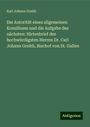 Karl Johann Greith: Die Autorität eines allgemeinen Konziliums und die Aufgabe des nächsten: Hirtenbrief des hochwürdigsten Herren Dr. Carl Johann Greith, Bischof von St. Gallen, Buch