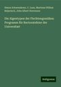 Simon Schwendener: Die Algentypen der Flechtengonidien: Programm für Rectoratsfeier der Universitæt, Buch