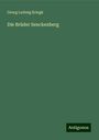 Georg Ludwig Kriegk: Die Brüder Senckenberg, Buch