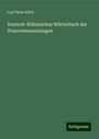 Carl Peter Kheil: Deutsch-Böhmisches Wörterbuch der Waarenbenennungen, Buch