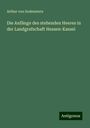 Arthur Von Sodenstern: Die Anfänge des stehenden Heeres in der Landgrafschaft Hessen-Kassel, Buch