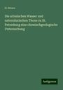 H. Struve: Die artesischen Wasser und untersilurischen Thone zu St. Petersburg eine chemischgeologische Untersuchung, Buch