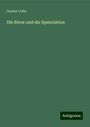 Gustav Cohn: Die Börse und die Spekulation, Buch