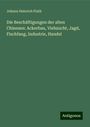 Johann Heinrich Plath: Die Beschäftigungen der alten Chinesen: Ackerbau, Viehzucht, Jagd, Fischfang, Industrie, Handel, Buch