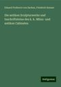 Eduard Freiherrn Von Sacken: Die antiken Sculpturwerke und Inschriftsteine des k. k. Münz- und antiken Cabinetes, Buch