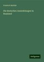 Friedrich Matthäi: Die deutschen Ansiedelungen in Russland, Buch