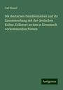 Carl Hessel: Die deutschen Familiennamen und ihr Zusammenhang mit der deutschen Kultur. Erläutert an den in Kreuznach vorkommenden Namen, Buch