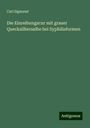 Carl Sigmund: Die Einreibungscur mit grauer Quecksilbersalbe bei Syphilisformen, Buch