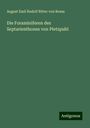 August Emil Rudolf Ritter von Reuss: Die Foraminiferen des Septarienthones von Pietzpuhl, Buch