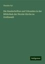 Theodor Pyl: Die Handschriften und Urkunden in der Bibliothek der Nicolai-Kirche zu Greifswald, Buch