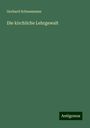 Gerhard Schneemann: Die kirchliche Lehrgewalt, Buch