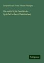 Leopold Josef Franz Johann Fitzinger: Die natürliche Familie der Spitzhörnchen (Cladobatae), Buch