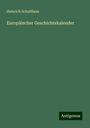 Heinrich Schulthess: Europäischer Geschichtskalender, Buch