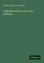 Rudolf Ludwig Karl Virchow: Gedächtnissrede auf Joh. Lucas Schönlein, Buch