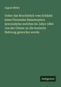 August Müller: Ueber das Bruchstück vom Schädel eines Finnwales Balaenoptera syncondylus welches im Jahre 1860 von der Ostsee an die kurische Nehrung geworfen wurde, Buch