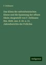 F. Dellmann: Das Klima der mittelrheinischen Ebene und die Spannung der offnen Säule; dargestellt von F. Dellmann Bes. Abdr. aus. d. 20. u. 21. Jahresberichte der Pollichia, Buch