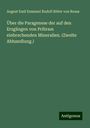 August Emil Emanuel Rudolf Ritter von Reuss: Über die Paragenese der auf den Erzgängen von Pribram einbrechenden Mineralien. (Zweite Abhandlung.), Buch
