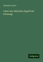 Hermann Cremer: Ueber den biblischen Begriff der Erbauung, Buch