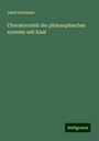 Adolf Drechsler: Charakteristik der philosophischen systeme seit Kant, Buch