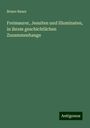 Bruno Bauer: Freimaurer, Jesuiten und Illuminaten, in ihrem geschichtlichen Zusammenhange, Buch