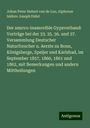 Johan Peter Hubert van de Loo: Der amovo-inamovible Gypsverband: Vorträge bei der 33. 35. 36. und 37. Versammlung Deutscher Naturforscher u. Aerzte zu Bonn, Königsberge, Speijer und Karlsbad, im September 1857, 1860, 1861 und 1862, mit Bemerkungen und andern Mittheilungen, Buch