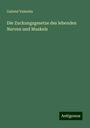 Gabriel Valentin: Die Zuckungsgesetze des lebenden Nerven und Muskels, Buch