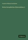 Friedrich Wilhelm Hackländer: Werke Europäisches Sklavenleben; 5, Buch