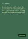 G. Fr. Heinisch: Zweites Sprache und Lesebuch Ein Lesebuch für die mittlere Schulklasse. Von G. Fr. Heinisch und J. L. Ludwig. Ausgabe für protestantische Schulen., Buch