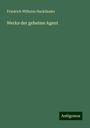Friedrich Wilhelm Hackländer: Werke der geheime Agent, Buch