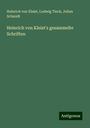 Heinrich von Kleist: Heinrich von Kleist's gesammelte Schriften, Buch