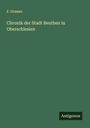 F. Gramer: Chronik der Stadt Beuthen in Oberschlesien, Buch