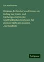 Carl Von Noorden: Hinkmar, Erzbischof von Rheims: ein Beitrag zur Staats- und Kirchengeschichte des westfränkischen Reiches in der zweiten Hälfte des neunten Jahrhunderts, Buch
