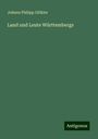 Johann Philipp Glökler: Glökler, J: Land und Leute Württembergs, Buch