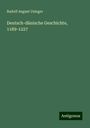 Rudolf August Usinger: Deutsch-dänische Geschichte, 1189-1227, Buch