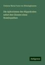 Clemens Maria Franz von Bönninghausen: Die Aphorismen des Hippokrates nebst den Glossen eines Homöopathen, Buch
