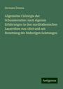 Hermann Demme: Allgemeine Chirurgie der Schusswunden: nach eigenen Erfahrungen in den norditalienischen Lazarethen von 1859 und mit Benutzung der bisherigen Leistungen, Buch