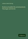 Johann Jakob Herzog: Realencyclopädie für protestantische Theologie und Kirche, Buch