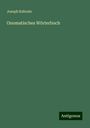 Joseph Kehrein: Onomatisches Wörterbuch, Buch