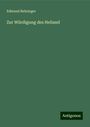 Edmund Behringer: Zur Würdigung des Heliand, Buch