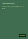 Joseph Alexander Helfert: Oesterreichische Geschichte für das Volk, Buch