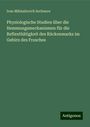 Ivan Mikhailovich Sechenov: Physiologische Studien über die Hemmungsmechanismen für die Reflexthätigkeit des Rückenmarks im Gehirn des Frosches, Buch