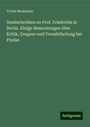 Tycho Mommsen: Sendschreiben an Prof. Friedrichs in Berlin. Einige Bemerkungen über Kritik, Exegese und Versabtheilung bei Pindar., Buch