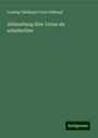 Ludwig Christoph Franz Kühnast: Abhandlung über Livius als schullectüre, Buch