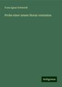 Franz Ignaz Schwerdt: Probe einer neuen Horaz-rezension, Buch