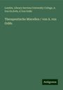 London. Library Services University College: Therapeutische Miscellen / von A. von Gräfe., Buch