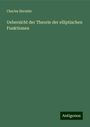 Charles Hermite: Uebersicht der Theorie der elliptischen Funktionen, Buch
